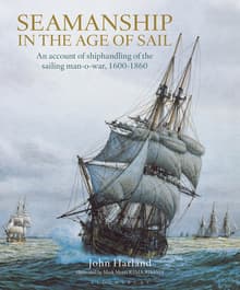Book cover of Seamanship in the Age of Sail: An Account of the Shiphandling of the Sailing Man-of-War 1600-1860