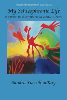 Book cover of My Schizophrenic Life