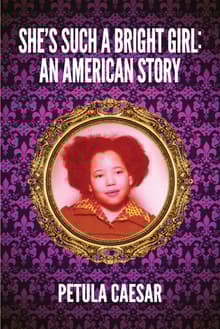 Book cover of She's Such A Bright Girl: An American Story