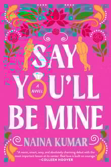 Book cover of Say You'll Be Mine