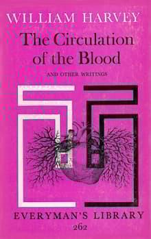 Book cover of The Circulation of the Blood and Other Writings