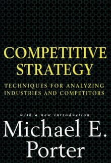 Book cover of Competitive Strategy: Techniques for Analyzing Industries and Competitors