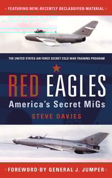 Book cover of Red Eagles: America’s Secret MiGs