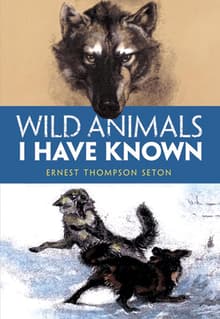 Book cover of Wild Animals I Have Known