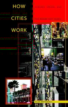 Book cover of How Cities Work: Suburbs, Sprawl, and the Roads Not Taken