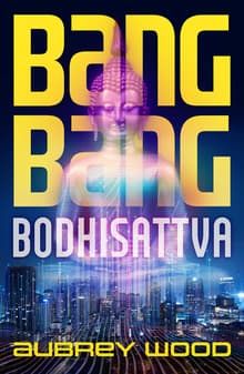Book cover of Bang Bang Bodhisattva