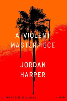 Book cover of A Violent Masterpiece