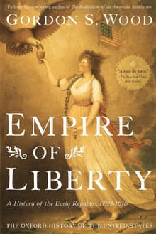 Book cover of Empire of Liberty: A History of the Early Republic, 1789-1815