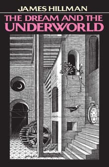 Book cover of The Dream and the Underworld