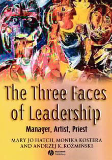 Book cover of The Three Faces of Leadership