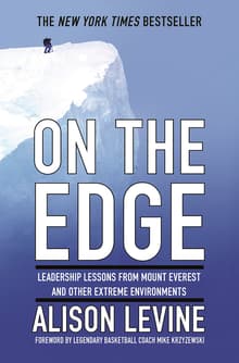 Book cover of On the Edge: Leadership Lessons from Mount Everest and Other Extreme Environments