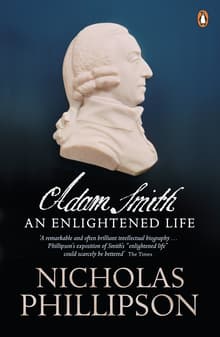 Book cover of Adam Smith: An Enlightened Life