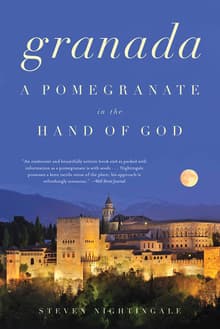 Book cover of Granada: A Pomegranate in the Hand of God