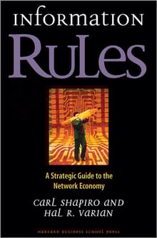 Book cover of Information Rules: A Strategic Guide to the Network Economy