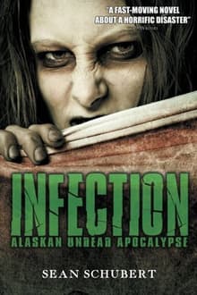 Book cover of Infection: Alaskan Undead Apocalypse