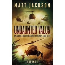 Book cover of Undaunted Valor: An Assault Helicopter Unit in Vietnam