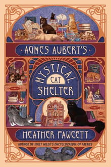 Book cover of Agnes Aubert's Mystical Cat Shelter