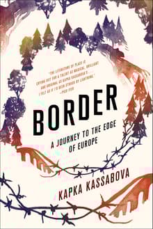 Book cover of Border: A Journey to the Edge of Europe