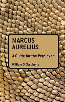 Book cover of Marcus Aurelius: A Guide for the Perplexed