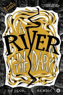 Book cover of A River in the Dark