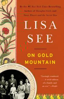 Book cover of On Gold Mountain: The 100-Year Odyssey of My Chinese-American Family
