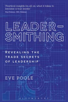 Book cover of Leadersmithing: Revealing the Trade Secrets of Leadership