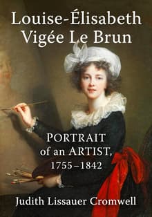 Book cover of Louise-Élisabeth Vigée-Lebrun: Portrait of an Artist, 1755-1842