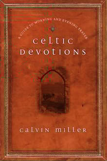 Book cover of Celtic Devotions: A Guide to Morning and Evening Prayer