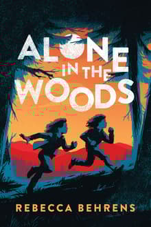 Book cover of Alone in the Woods