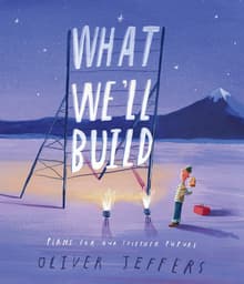 Book cover of What We'll Build: Plans for Our Together Future