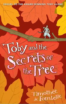 Book cover of Toby and the Secrets of the Tree