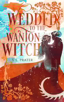 Book cover of Wedded to the Wanton Witch
