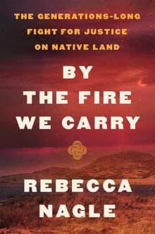 Book cover of By the Fire We Carry