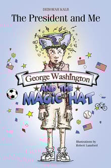 Book cover of George Washington and the Magic Hat