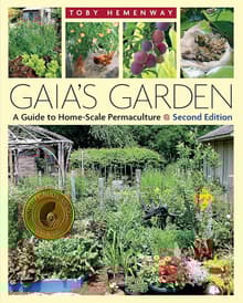 Book cover of Gaia's Garden: A Guide to Home-Scale Permaculture