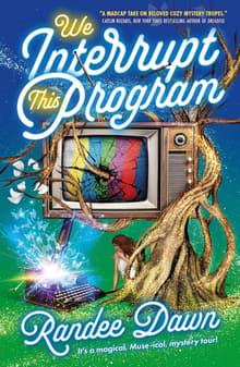 Book cover of We Interrupt This Program