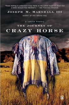 Book cover of The Journey of Crazy Horse: A Lakota History