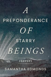 Book cover of A Preponderance of Starry Beings