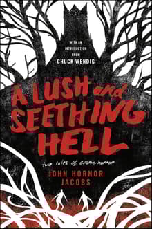 Book cover of A Lush and Seething Hell