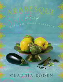 Book cover of Arabesque: A Taste of Morocco, Turkey, and Lebanon