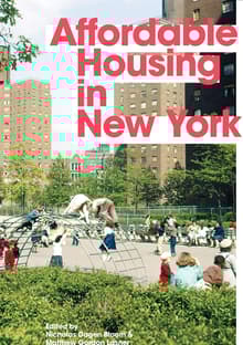 Book cover of Affordable Housing in New York: The People, Places, and Policies That Transformed a City