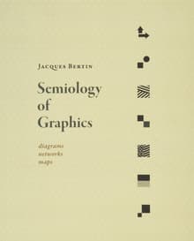 Book cover of Semiology of Graphics: Diagrams, Networks, Maps