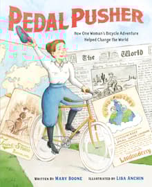 Book cover of Pedal Pusher: How One Woman's Bicycle Adventure Helped Change the World