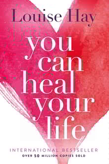Book cover of You Can Heal Your Life