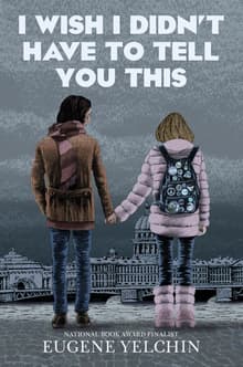 Book cover of I Wish I Didn't Have to Tell You This