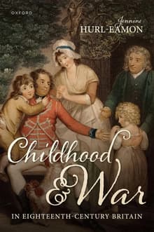 Book cover of Childhood and War in Eighteenth-Century Britain