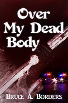 Book cover of Over My Dead Body