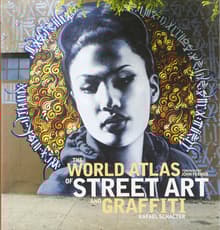 Book cover of The World Atlas of Street Art and Graffiti