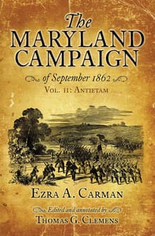 Book cover of The Maryland Campaign of September 1862: Volume II - Antietam