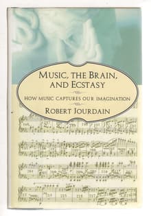 Book cover of Music, the Brain and Ecstasy: How Music Captures Our Imagination